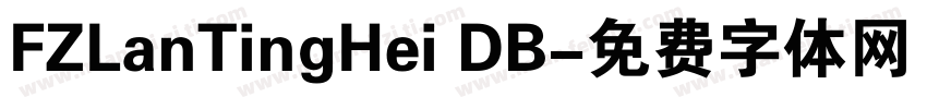 FZLanTingHei DB字体转换